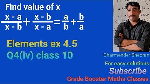 Solve the following quadratic equations (x-a)/(x-b)+(x-b)/(x-a)=a/b+b/a x-a/x-b + x-b/x-a = a/b +b/a