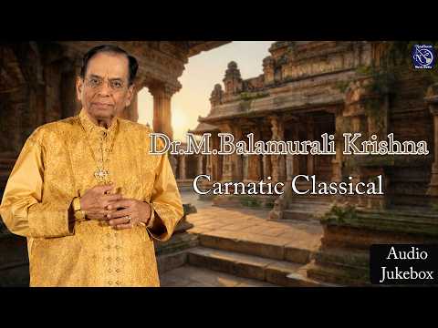 Great Masters – Dr. M. Balamuralikrishna Vol.1| Carnatic Masterpieces | Carnatic Kutcheri World