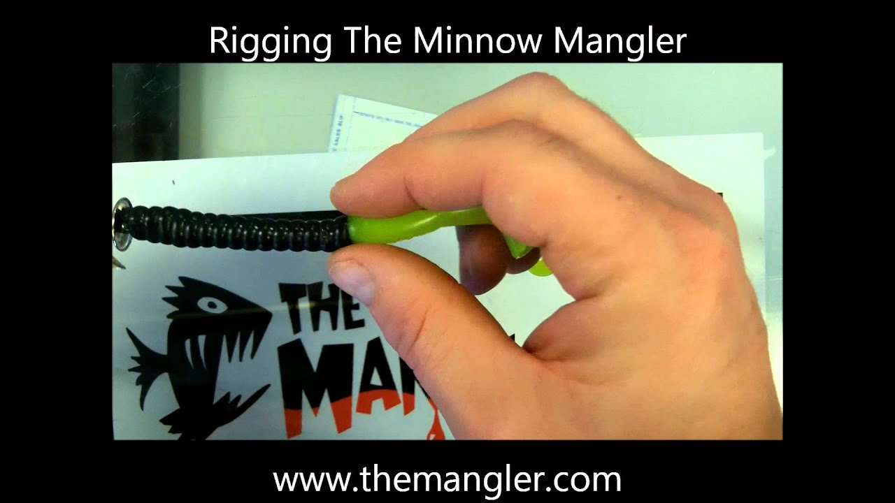 How to rig The Minnow Mangler