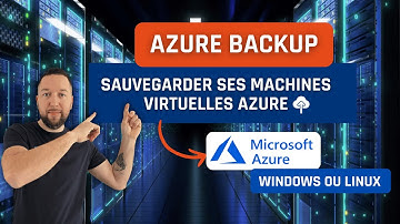 Azure Backup - Episode 1 : Introduction et sauvegarde de VMs Azure