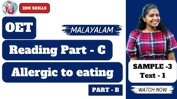 Edu Skills OET: Reading Part-C:Allergic to Eating |Sample-3|Text-|Part-B| Malayalam:OET made easy