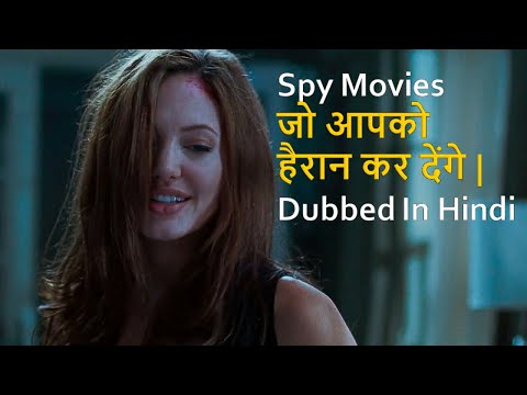 top-10-best-spy-movies-dubbed-in-hindi-all-time-hit