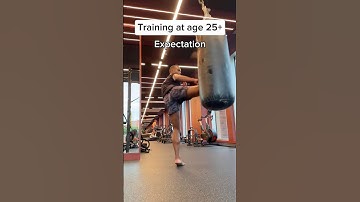 Training at age 25+ expectation vs reality…