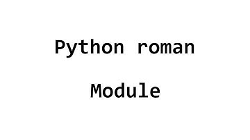 Python_roman_Module