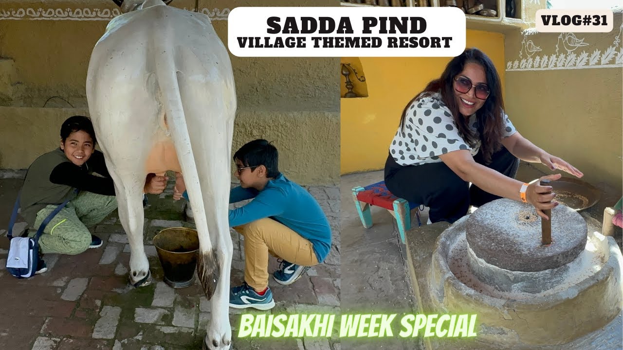 Travel Vlog#31 I Sadda Pind - Village Themed Resort I The PoPCorn Family