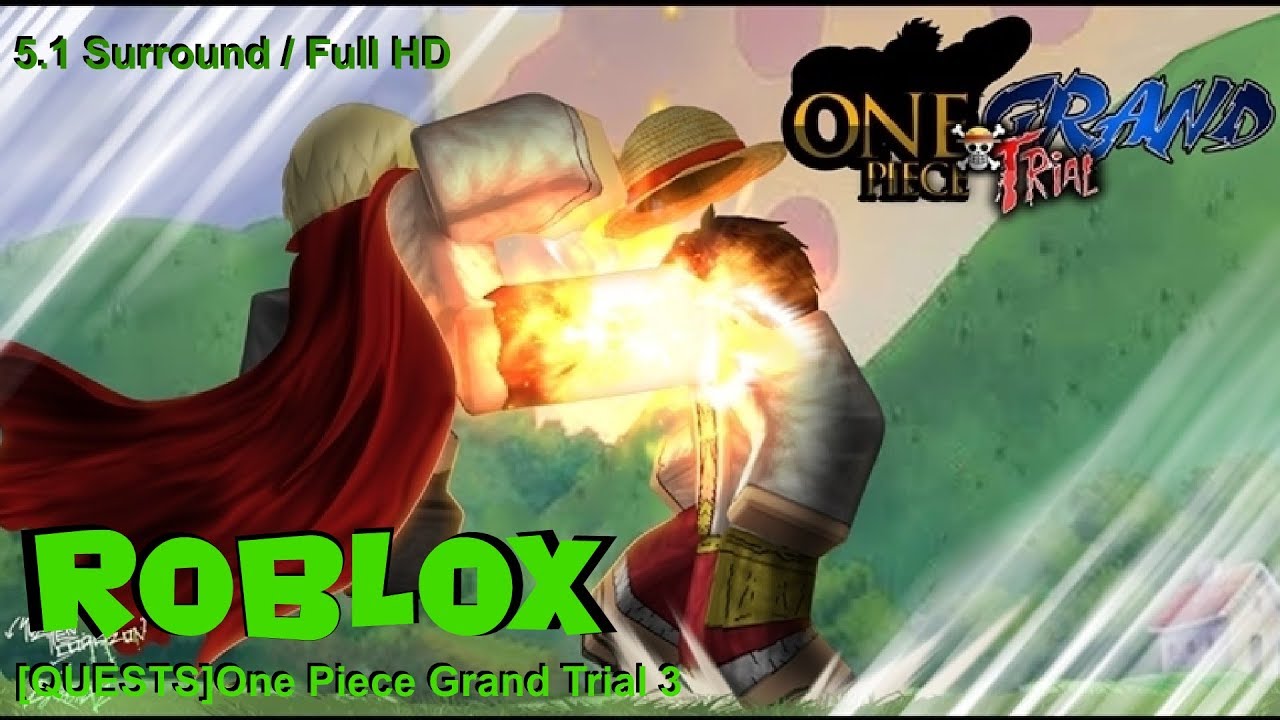 Roblox Quests One Piece Grand Trial 2 Youtube - roblox one piece grand trial