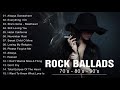 Rock Ballads 70's - 80's - 90's | Best Rock Ballads of All Time