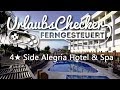 4★ Side Alegria Hotel & Spa | Side