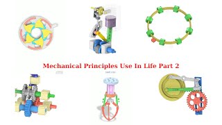 Mechanical Principles Use In Life Part 2