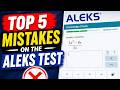 5 Mistakes Students Make on the ALEKS Math Test