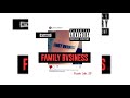 Family bvsiness  arsen ft kyoung kxng crooked horseshoe gang