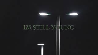 Still Young - Vxnity (Lyric Video)