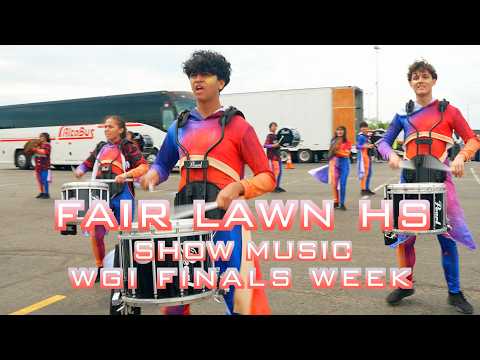 2026 Fair Lawn HS Show Music WGI Finals Week
