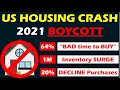 2021 Housing Crash: Americans BOYCOTTING the US Housing Market