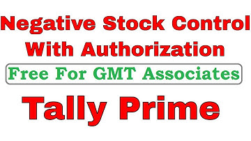 How to Block Negative Stock Entry in Tally ERP.9 Negative Stock Control by Authorisation