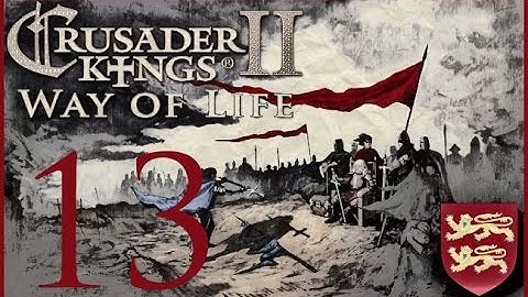 Crusader Kings II, William the Conqueror #13 - We