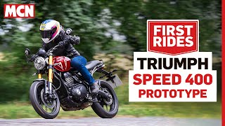 Triumph Speed 400 prototype ridden! New single-cylinder naked tested in the UK | MCN Review