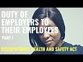 Duty of Employers to their Employees Part 1. Occupational Health and Safety Act
