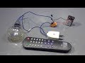 How To Make Remote Control On Off Light Switch _ Diy Electronic Projects