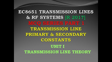 EC8651 MCQ | Transmission lines and RF systems MCQ | TLRF MCQ | Transmission line theory |  PART1