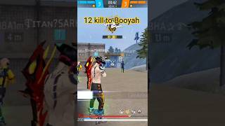 Booyah #shorts#game#12 Kill