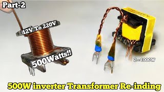 DIY Inverter 110V-220V Transformer Re-Winding - (Part-2) ✓