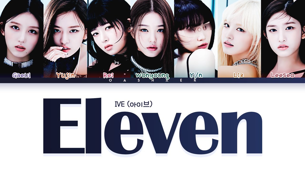 IVE (아이브) ''ELEVEN