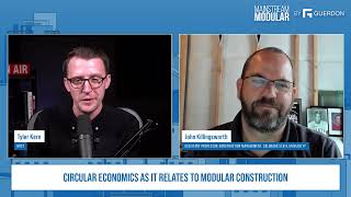 Mainstream Modular: Circular Economics as it Relates to Modular Construction