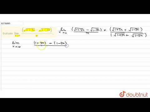 Evaluate `lim_(xto0)((sqrt(1+3x)-sqrt(1-3x)))/(x).`