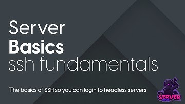 Learn the basics of SSH so you can login to headless servers