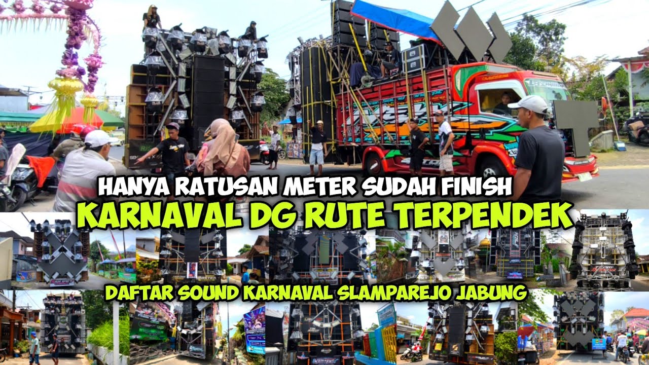 Karnaval dg Rute Terpendak Gak Ada 1km,, Daftar sound Karnaval Slamparejo Jabung 