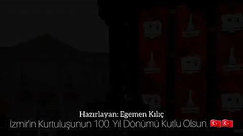 İzmir'in Kurtuluşunun 100. Yıl Dönümü Kutlu Olsun. 🇹🇷🇹🇷