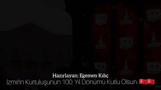 İzmir'in Kurtuluşunun 100. Yıl Dönümü Kutlu Olsun. 🇹🇷🇹🇷 Resimi