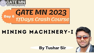 Mining Machinary/GATE MN 2023 Crash Course/ Complete Syllabus in just 17Days/ 📞 7987067960