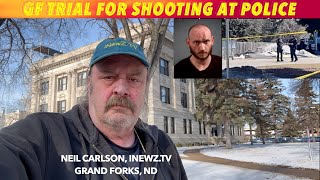 Trial For Grand Forks Man Charged With Shooting At Police Underway
