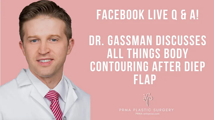 Facebook Live Q&A with Dr. Gassman on Body Contour...