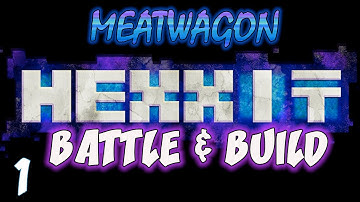 Minecraft : Hexxit Battle & Build mini series Ep.1