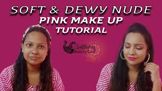 SOFT & DEWY NUDE PINK MAKE UP TUTORIAL | SOLITAIRES BEAUTY HUB screenshot 2