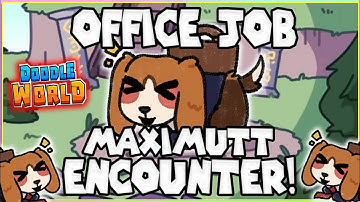 Office Job Maximutt Encounter! Doodle World (2023)