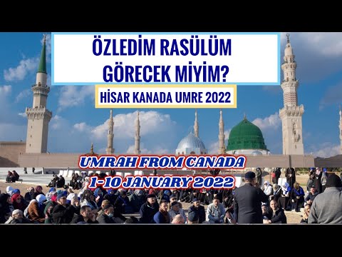 ÖZLEDİM RASÜLÜM GÖRECEK MİYİM _ HİSAR TURİZM KANADA HAC UMRE 2022 _ MÜZİKSİZ İLAHİLER