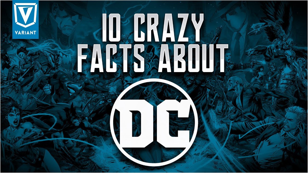 10 Crazy Facts About Dc Comics Youtube - it s youtube uninterrupted