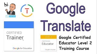 Google Translate Tutorial: Google Educator Level 2