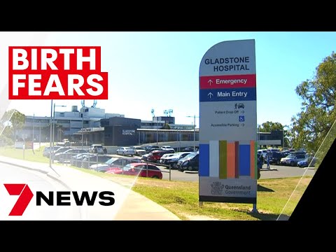 Gladstone's expectant mothers facing months without local birth unit | 7news