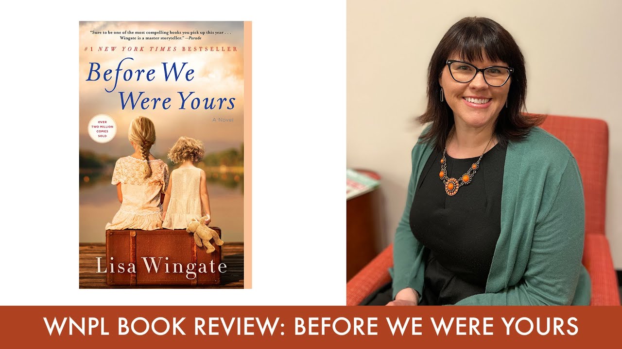 WNPL Book Review Before We Were Yours YouTube