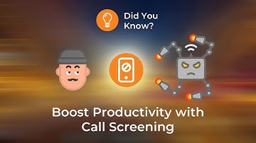 Stop Spam Calls – Boost Call Center Productivity with Screening | Explainers | Ep.7 | Did You Know?