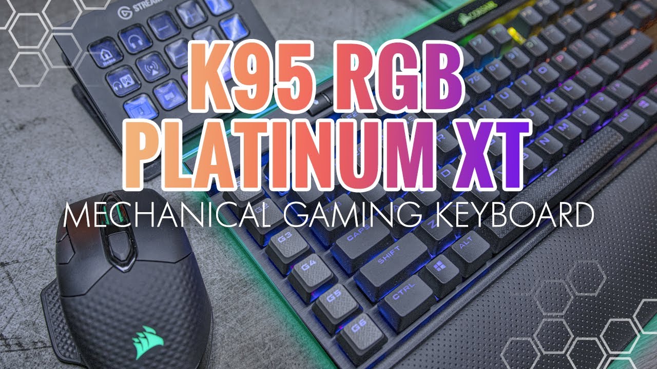 Corsair K95 Rgb Platinum Xt Mechanical Gaming Keyboard Ultimate Review Youtube