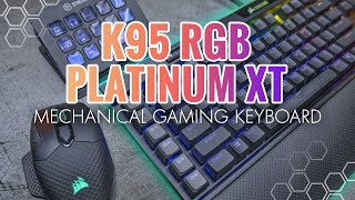 Corsair K95 RGB Platinum XT Mechanical Gaming Keyboard Ultimate Review