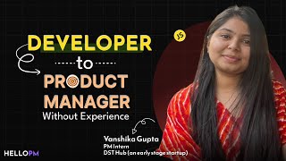 Seamless Transition from Software Engineer to Product Manager | Without Experience