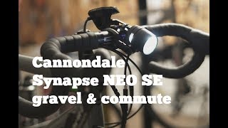 Cannondale Synapse NEO SE - gravel / custom commuter metamorphosis