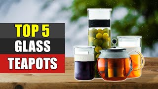 Glass Teapots : 5 Best Glass Teapots 2022